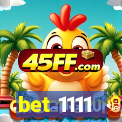 bet 1111